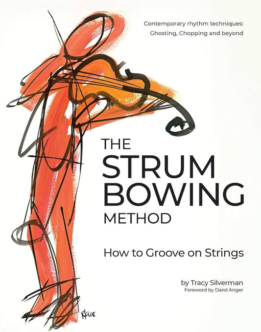 THE STRUM BOW METHOD